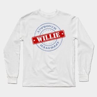 approved Willie Long Sleeve T-Shirt